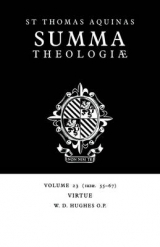 Summa Theologiae: Volume 23, Virtue - Aquinas, Thomas; Hughes, W. D.