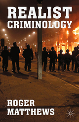 Realist Criminology - R. Matthews