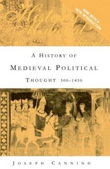 A History of Medieval Political Thought - Canning, Joseph