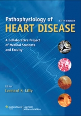 Pathophysiology of Heart Disease - Lilly, Leonard S.