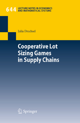 Cooperative Lot Sizing Games in Supply Chains - Julia Drechsel