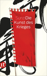 Die Kunst des Krieges -  Sunzi