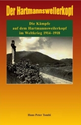 Der Hartmannsweilerkopf - Hans P Tombi