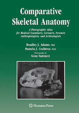 Comparative Skeletal Anatomy - Bradley J. Adams, Pamela J. Crabtree