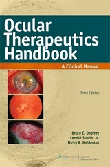 Ocular Therapeutics Handbook - Onofrey, Bruce E.; Skorin, Leonid; Holdeman, Nicky R.