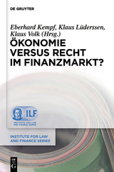 Ökonomie versus Recht im Finanzmarkt? - 