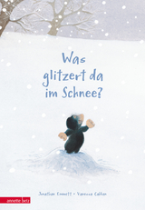 Was glitzert da im Schnee? - Jonathan Emmett