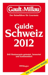 Gault Millau Guide Schweiz 2012 - 