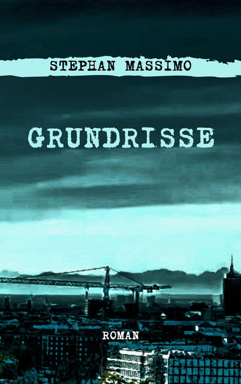 Grundrisse -  Stephan Massimo