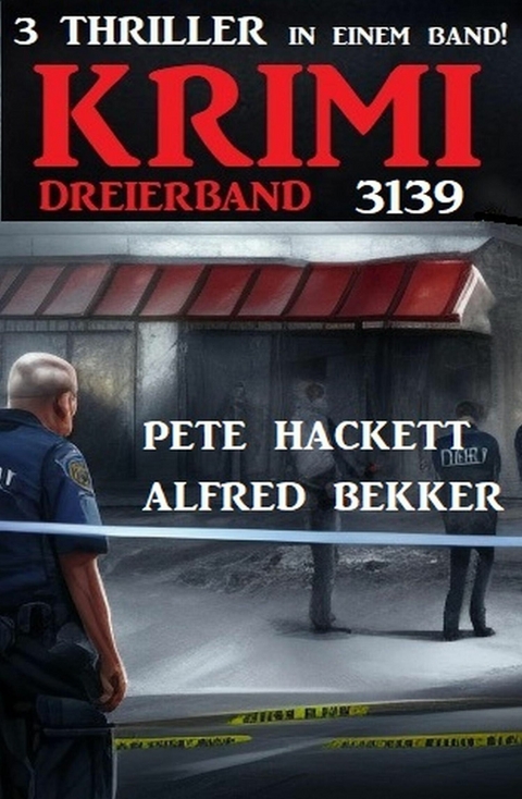 Krimi Dreierband 3139 -  Alfred Bekker,  Pete Hackett