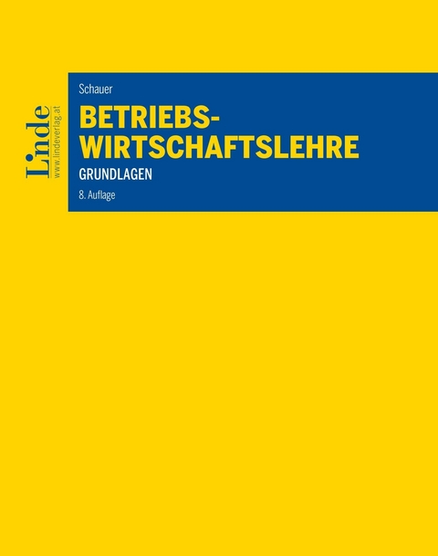 Betriebswirtschaftslehre -  Reinbert Schauer