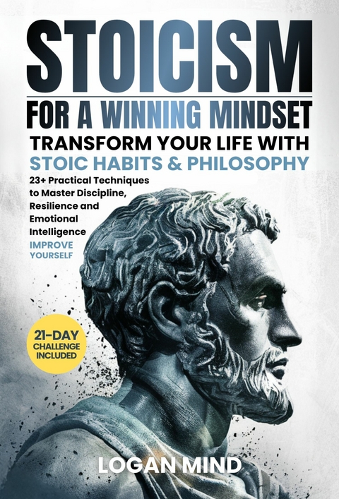 Stoicism for a Winning Mindset -  Logan Mind