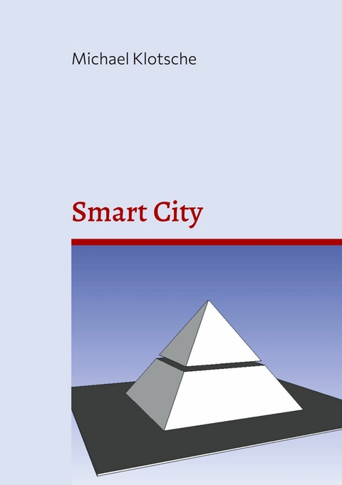 Smart City - Michael Klotsche