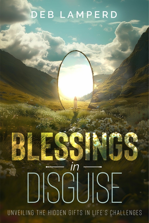 Blessings in Disguise -  Deb Lamperd