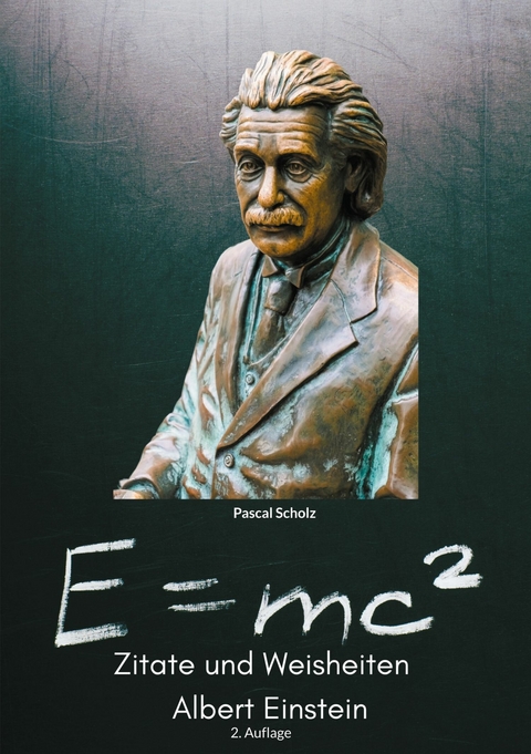 Albert Einstein - Pascal Scholz