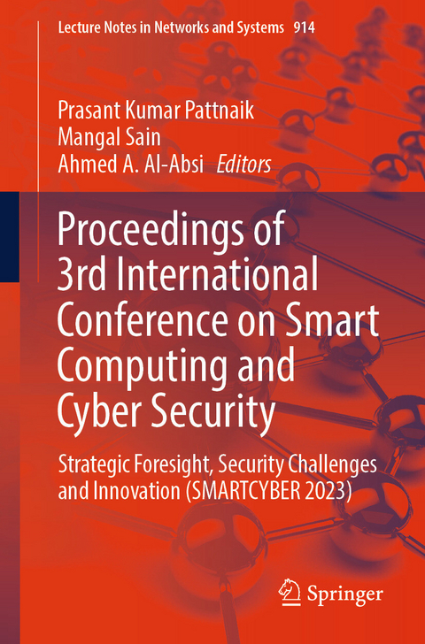 Proceedings of 3rd International Conference on Smart Computing and Cyber Security - 