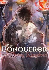 The Conqueror from a Dying Kingdom: Volume 7 -  Fudeorca