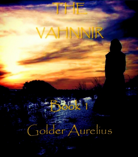 The Vahnnir -  Golder Aurelius