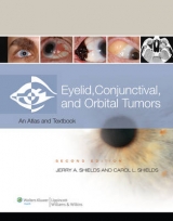 Eyelid, Conjunctival, and Orbital Tumors - Shields, Jerry A.; Shields, Dr. Carol L.