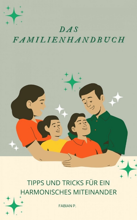 Das Familienhandbuch - Fabian Pscherer