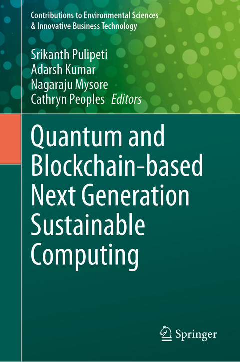 Quantum and Blockchain-based Next Generation Sustainable Computing - 