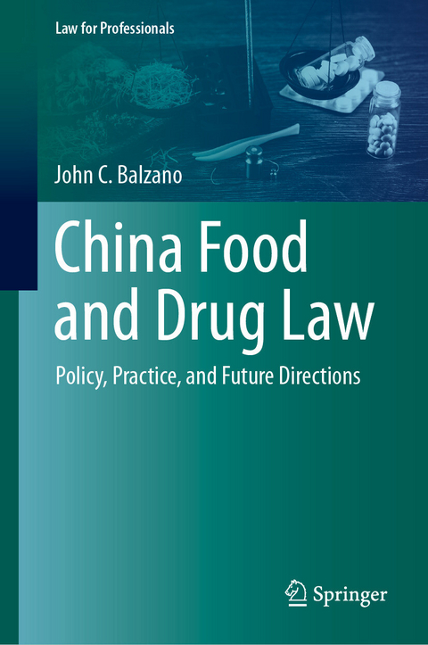 China Food and Drug Law - John C. Balzano