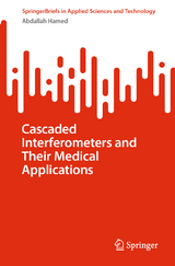 Cascaded Interferometers and Their Medical Applications - Abdallah Hamed