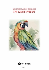 The King's Parrot - Serena Rivers