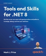 Tools and Skills for .NET 8 -  Mark J. Price