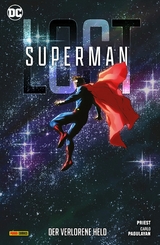 Superman: Lost - Der verlorene Held -  Christopher Priest