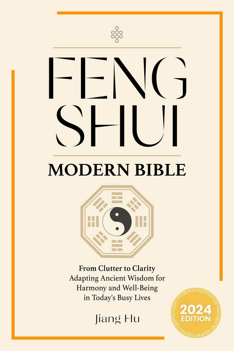 Feng Shui Modern Bible -  Jiang Hu