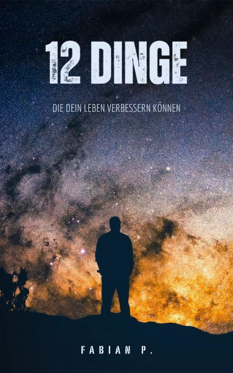 12 Dinge - Fabian Pscherer