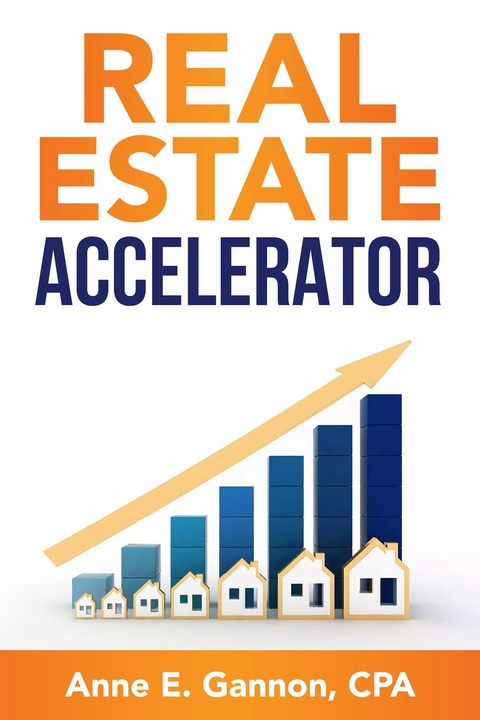 Real Estate Accelerator -  CPA Anne E. Gannon