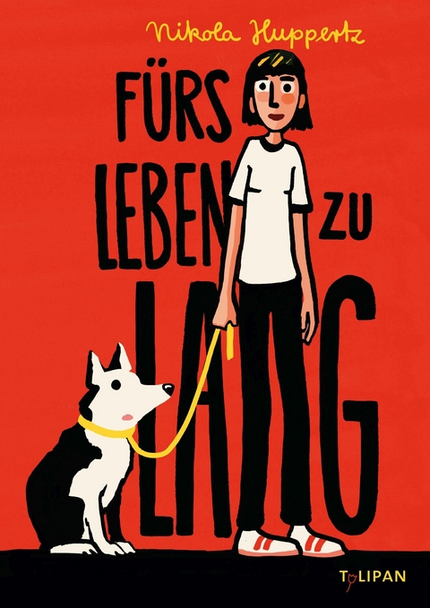 Fürs Leben zu lang - Nikola Huppertz