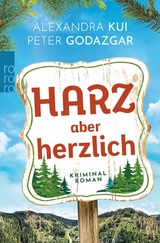 Harz aber herzlich -  Peter Godazgar,  Alexandra Kui