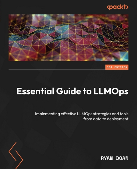 Essential Guide to LLMOps -  Ryan Doan