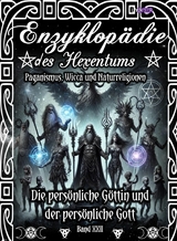 Enzyklopädie des Hexentums - Die persönliche Göttin und der persönliche Gott - Band 22 - Frater LYSIR