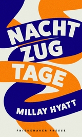 Nachtzugtage -  Millay Hyatt