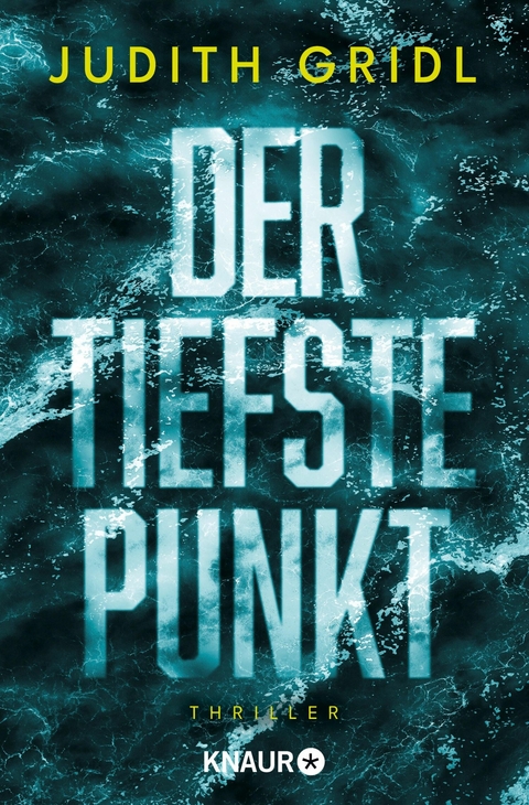 Der tiefste Punkt -  Judith Gridl