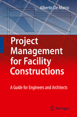 Project Management for Facility Constructions - Alberto De Marco