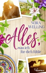 Alles, was ich für dich fühle -  Nora Welling