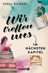 Wir treffen uns im nächsten Kapitel -  Tessa Bickers