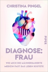 Diagnose: Frau - Christina Pingel