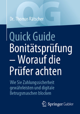 Quick Guide Bonitätsprüfung – Worauf die Prüfer achten - Thomas Rätscher