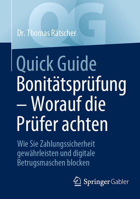 Quick Guide Bonitätsprüfung – Worauf die Prüfer achten - Thomas Rätscher