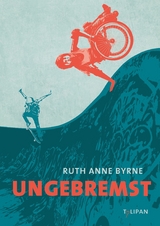 Ungebremst -  Ruth Byrne