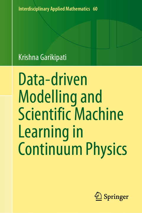 Data-driven Modelling and Scientific Machine Learning in Continuum Physics - Krishna Garikipati