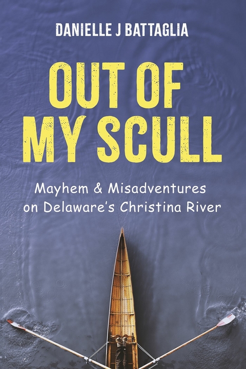 Out of My Scull -  Danielle Battaglia