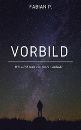 Vorbild - Fabian Pscherer