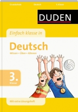 Einfach klasse in Deutsch 3. Klasse - Holzwarth-Raether, Ulrike; Neidthardt, Angelika; Raether, Annette; Rendtorff-Roßnagel, Anne